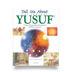 Tell Me About the Prophet Yusuf