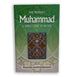 The Prophet Muhammad: A Simple Guide to His Life