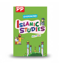 Goodword Islamic Studies: Pre-Primer (Pre-K Level)