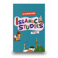Goodword Islamic Studies: Primer textbook