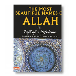 The Most Beautiful Names of Allah by Samira Fayyad Khawaldeh