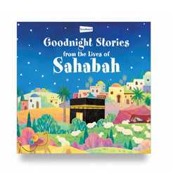 Goodnight Stories from the Lives of Sahabah