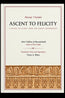 ASCENT TO FELICITY